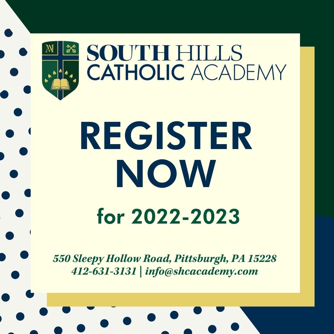 South Hills Catholic Academy is Now Registering for 2022-2023